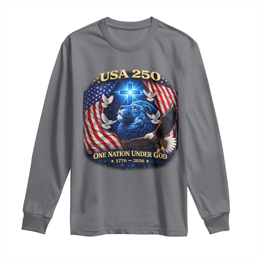US 250th Anniversary Long Sleeve Shirt 250 Years One Nation Under God Christian Patriotic Cross USA Flag TS10 Charcoal Print Your Wear