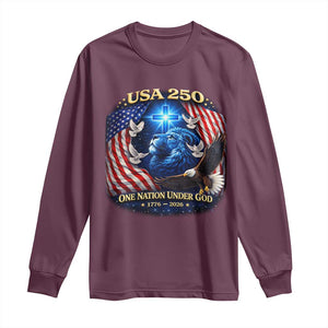 US 250th Anniversary Long Sleeve Shirt 250 Years One Nation Under God Christian Patriotic Cross USA Flag TS10 Maroon Print Your Wear