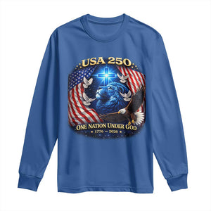US 250th Anniversary Long Sleeve Shirt 250 Years One Nation Under God Christian Patriotic Cross USA Flag TS10 Royal Blue Print Your Wear
