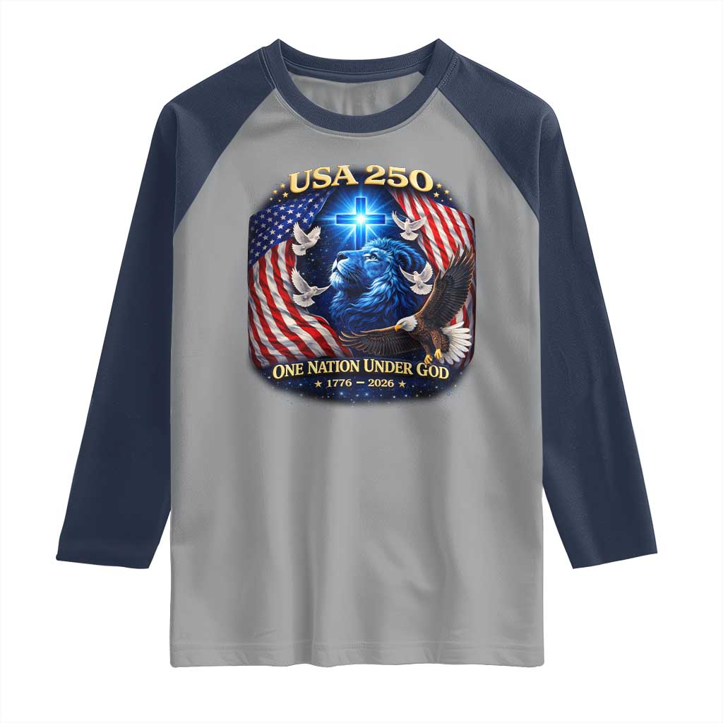 US 250th Anniversary Raglan Shirt 250 Years One Nation Under God Christian Patriotic Cross USA Flag TS10 Sport Gray Navy Print Your Wear