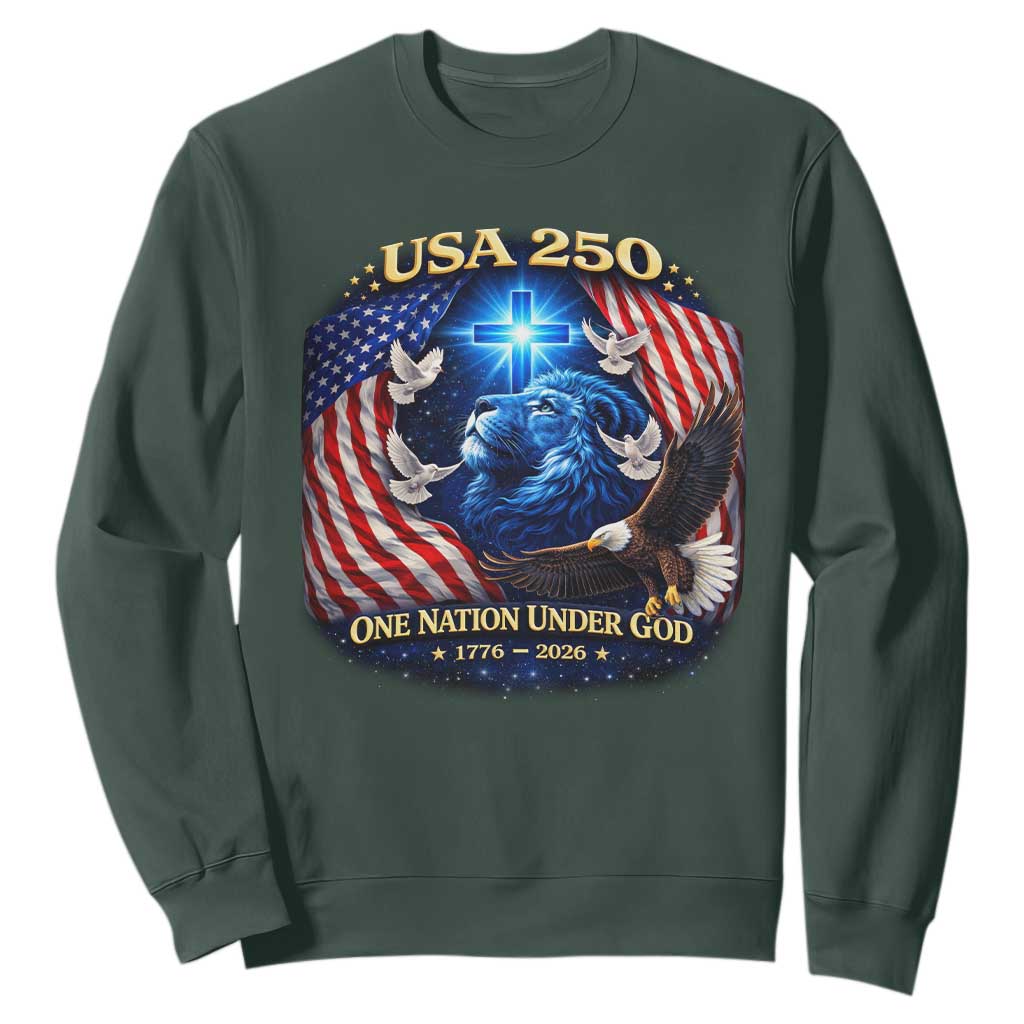 US 250th Anniversary Sweatshirt 250 Years One Nation Under God Christian Patriotic Cross USA Flag TS10 Dark Forest Green Print Your Wear