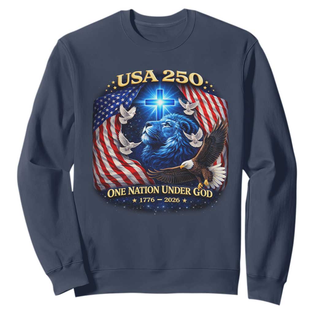 US 250th Anniversary Sweatshirt 250 Years One Nation Under God Christian Patriotic Cross USA Flag TS10 Navy Print Your Wear