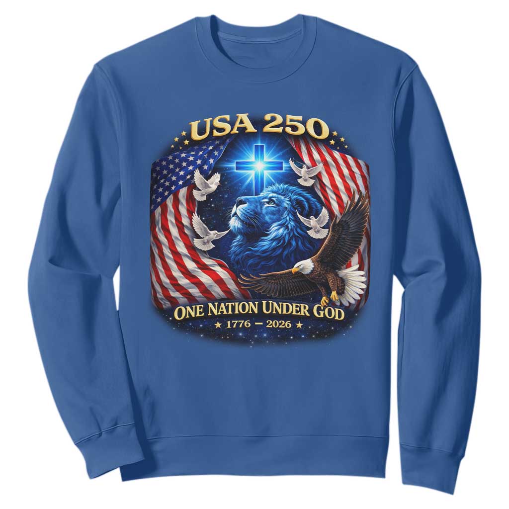 US 250th Anniversary Sweatshirt 250 Years One Nation Under God Christian Patriotic Cross USA Flag TS10 Royal Blue Print Your Wear
