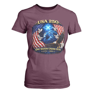 US 250th Anniversary T Shirt For Women 250 Years One Nation Under God Christian Patriotic Cross USA Flag TS10 Maroon Print Your Wear