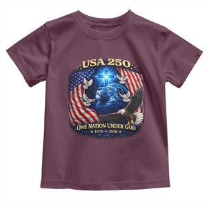 US 250th Anniversary Toddler T Shirt 250 Years One Nation Under God Christian Patriotic Cross USA Flag TS10 Maroon Print Your Wear