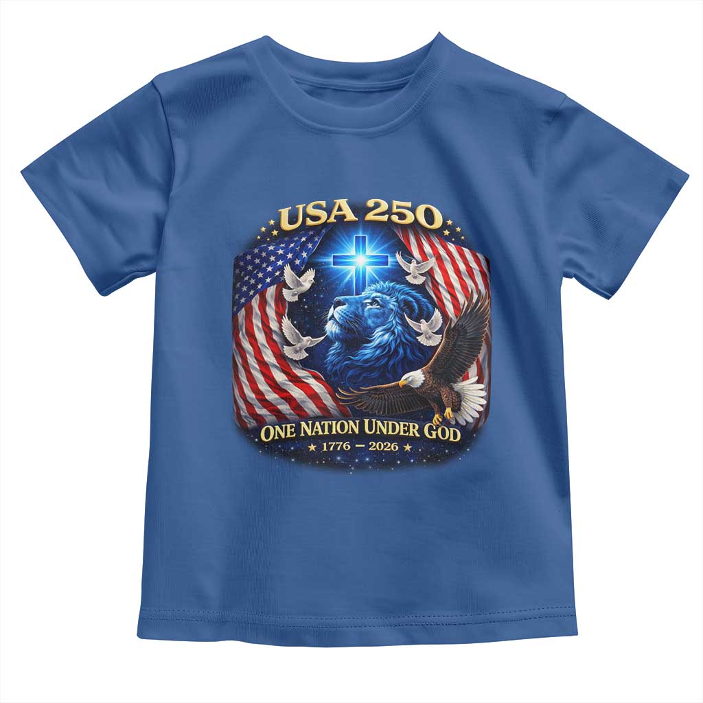 US 250th Anniversary Toddler T Shirt 250 Years One Nation Under God Christian Patriotic Cross USA Flag TS10 Royal Blue Print Your Wear