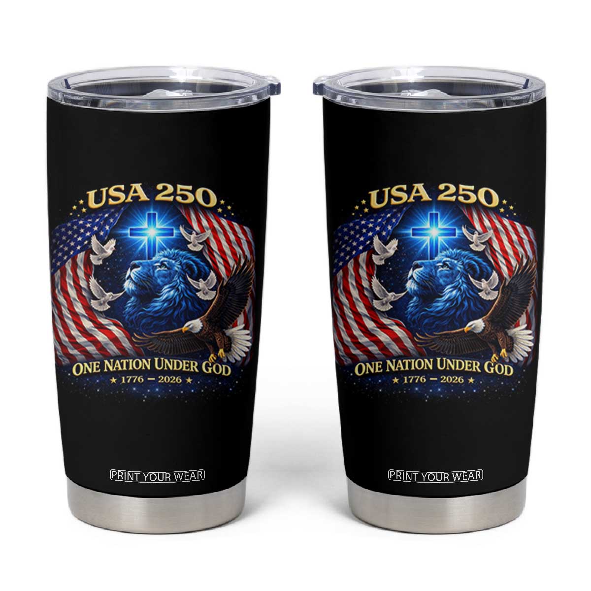 US 250th Anniversary Tumbler Cup 250 Years One Nation Under God Christian Patriotic Cross USA Flag TS10 Black Print Your Wear