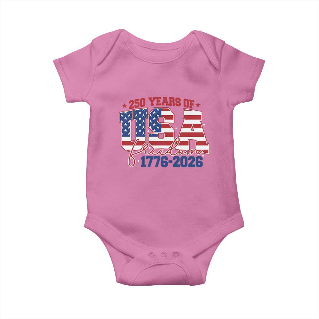 USA 250 Years Of Freedom Baby Onesie USA Independence 250th Anniversary 1776 2026 Patriotic Flag TS10 Azalea Print Your Wear