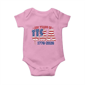 USA 250 Years Of Freedom Baby Onesie USA Independence 250th Anniversary 1776 2026 Patriotic Flag TS10 Light Pink Print Your Wear