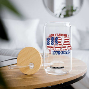 USA 250 Years Of Freedom Glass Can USA Independence 250th Anniversary 1776 2026 Patriotic Flag TS10 Print Your Wear