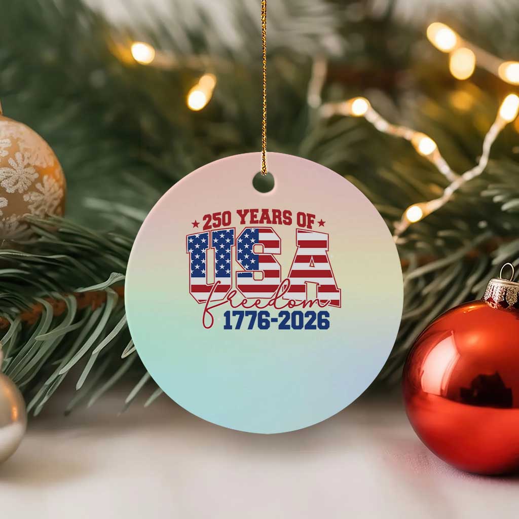 USA 250 Years Of Freedom Ceramic Ornament USA Independence 250th Anniversary 1776 2026 Patriotic Flag TS10 1pc Pastel Print Your Wear