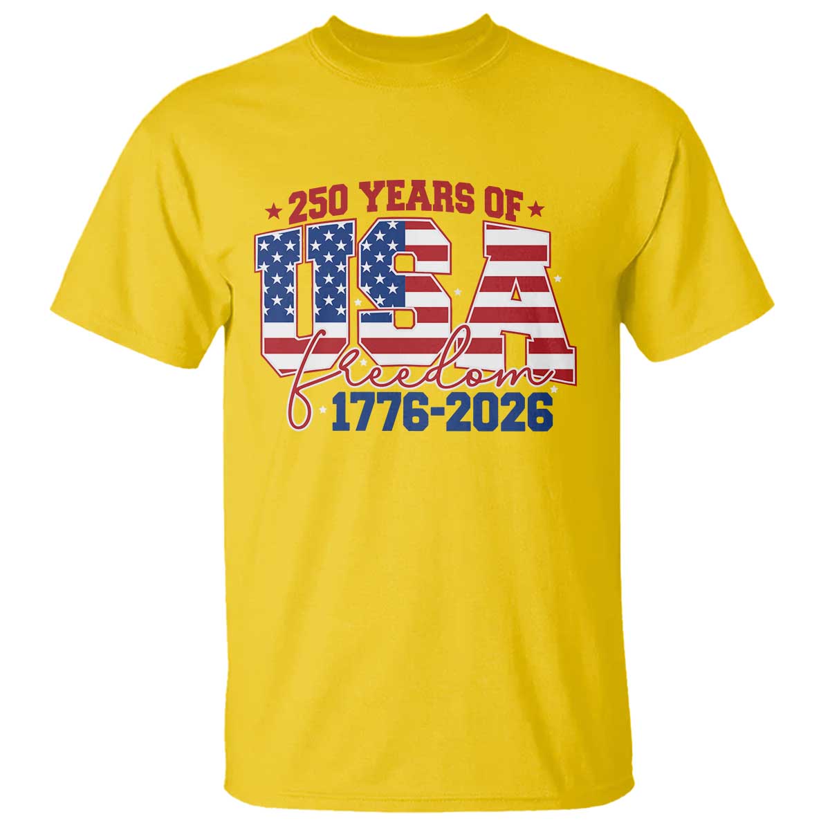 USA 250 Years Of Freedom T Shirt USA Independence 250th Anniversary 1776 2026 Patriotic Flag TS10 Daisy Print Your Wear