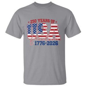 USA 250 Years Of Freedom T Shirt USA Independence 250th Anniversary 1776 2026 Patriotic Flag TS10 Sport Gray Print Your Wear