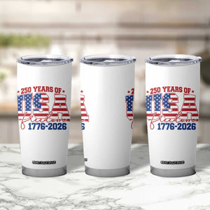 USA 250 Years Of Freedom Tumbler Cup USA Independence 250th Anniversary 1776 2026 Patriotic Flag TS10 Print Your Wear