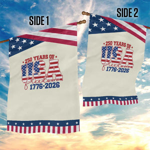 USA 250 Years Of Freedom Garden Flag USA Independence 250th Anniversary 1776 2026 Patriotic Flag TS10 Print Your Wear