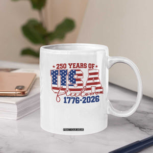 USA 250 Years Of Freedom Coffee Mug USA Independence 250th Anniversary 1776 2026 Patriotic Flag TS10 Print Your Wear
