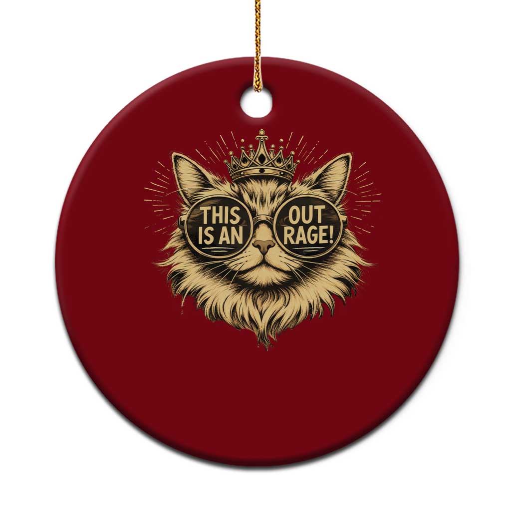 Funny Princess Cat Ceramic Ornament This Is An Outrage Donut Gold Cat Lover Gifts TS10 1pc Red Print Your Wear