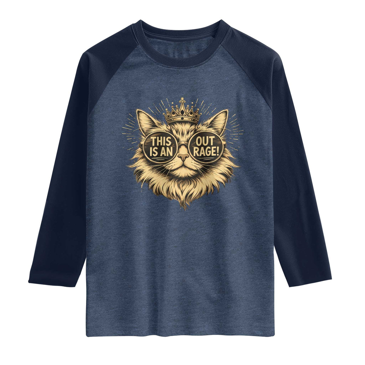 Funny Princess Cat Raglan Shirt This Is An Outrage Donut Gold Cat Lover Gifts TS10 Heather Denim Navy Print Your Wear