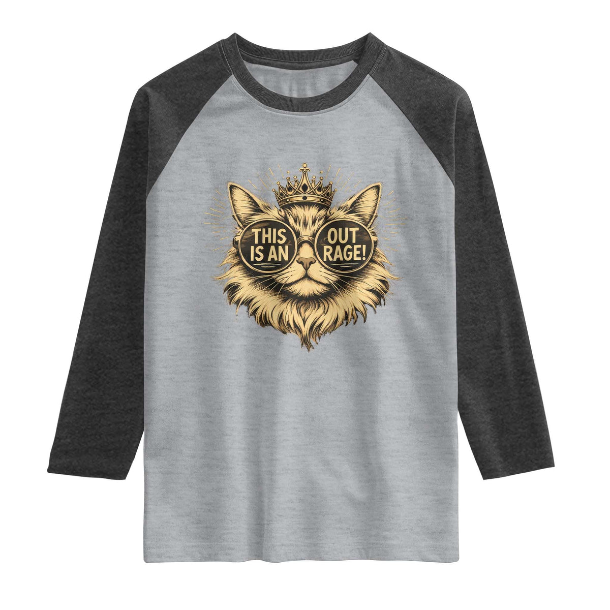 Funny Princess Cat Raglan Shirt This Is An Outrage Donut Gold Cat Lover Gifts TS10 Heather Gray Heather Charcoal Print Your Wear
