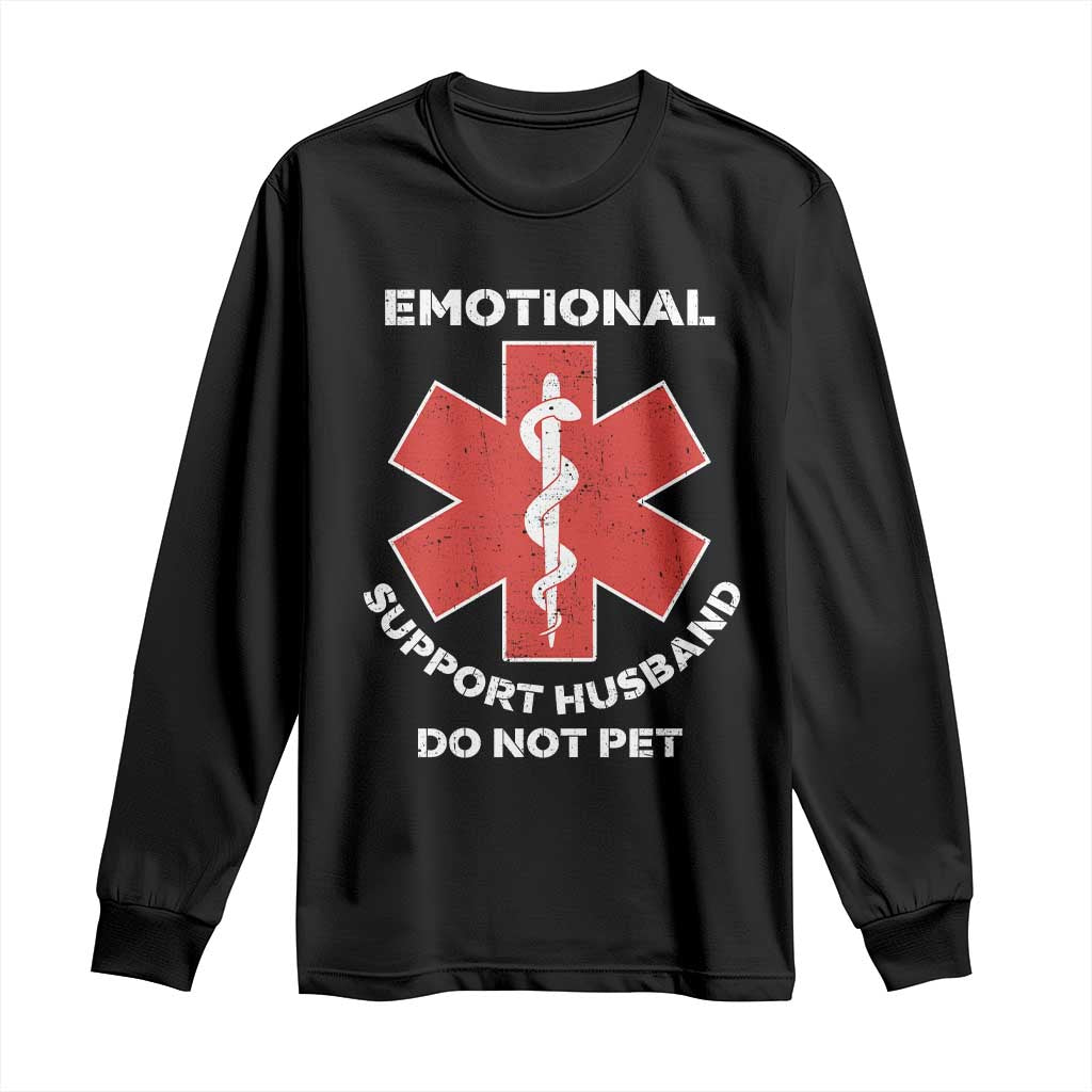 Do Not Pet Husband Long Sleeve Shirt Funny Sarcastic Saying TS10 Black Print Your Wear