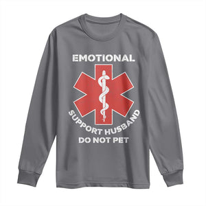 Do Not Pet Husband Long Sleeve Shirt Funny Sarcastic Saying TS10 Charcoal Print Your Wear