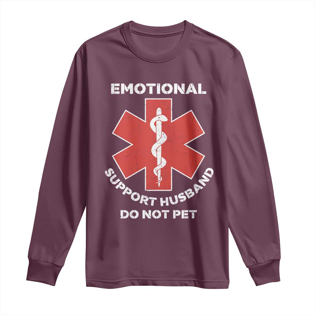 Do Not Pet Husband Long Sleeve Shirt Funny Sarcastic Saying TS10 Maroon Print Your Wear