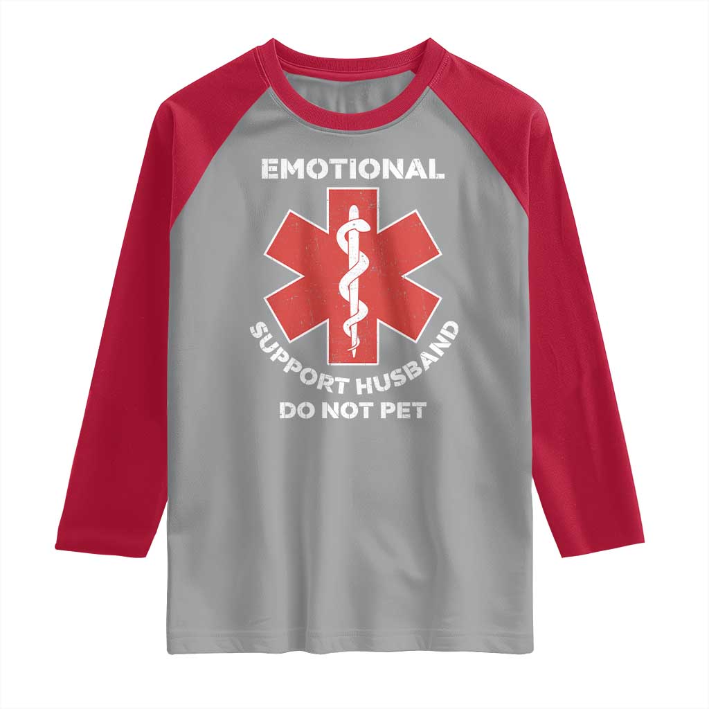 Do Not Pet Husband Raglan Shirt Funny Sarcastic Saying TS10 Sport Gray Red Print Your Wear