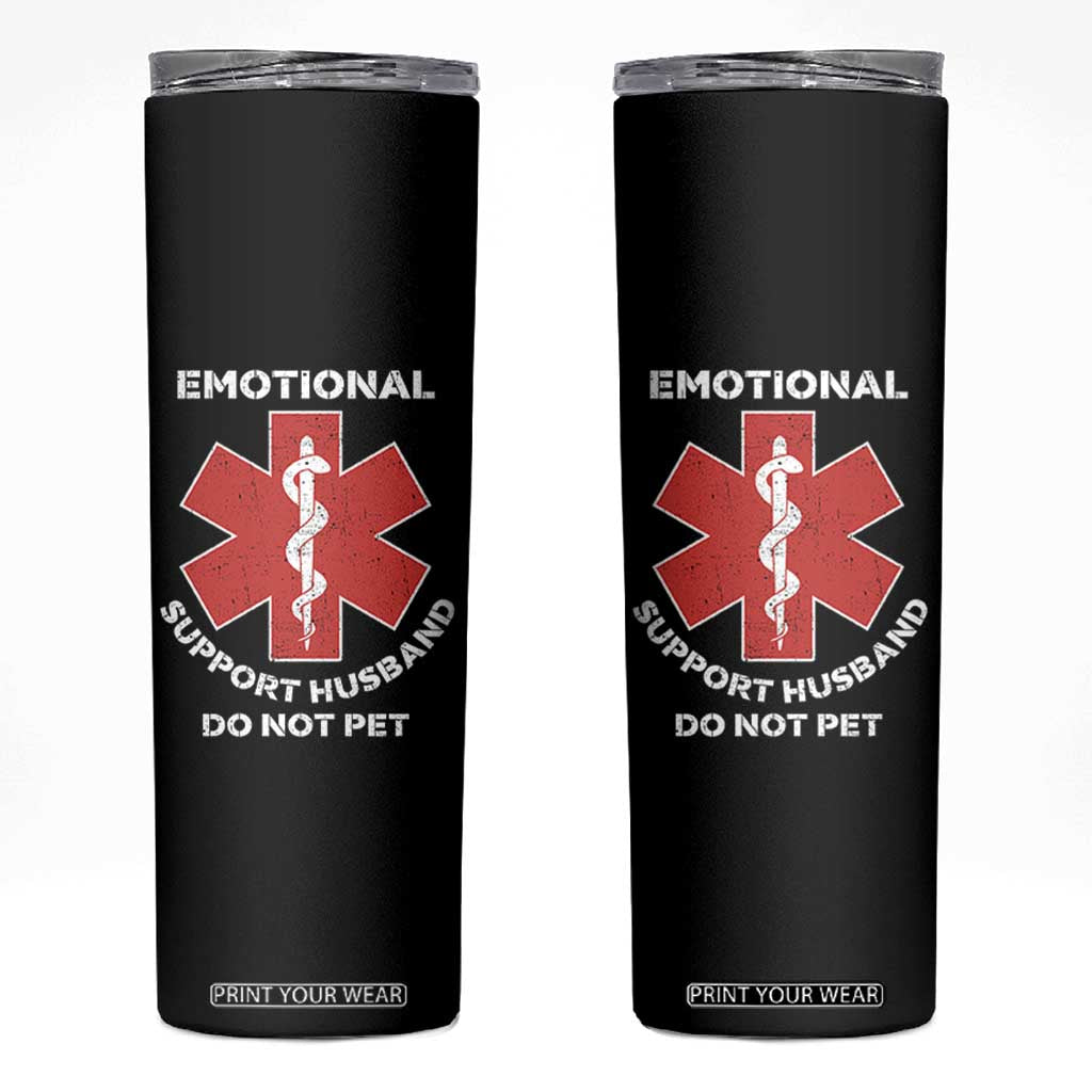 Do Not Pet Husband Skinny Tumbler Funny Sarcastic Saying TS10 Black Print Your Wear