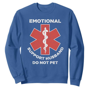 Do Not Pet Husband Sweatshirt Funny Sarcastic Saying TS10 Royal Blue Print Your Wear