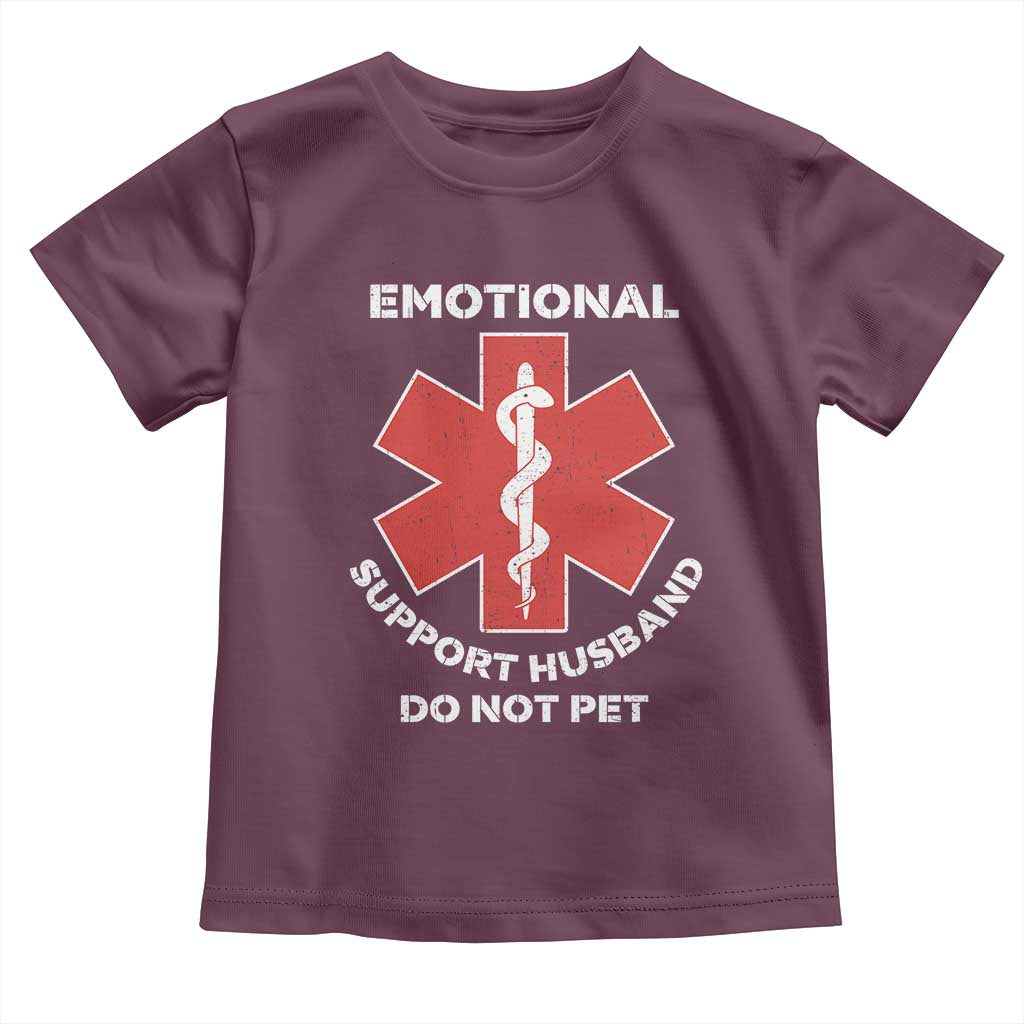 Do Not Pet Husband Toddler T Shirt Funny Sarcastic Saying TS10 Maroon Print Your Wear