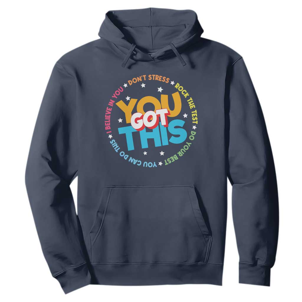 Test Day Teacher Hoodie Rock The Test Dont Stress Just Do Your Best TS10 Navy Print Your Wear