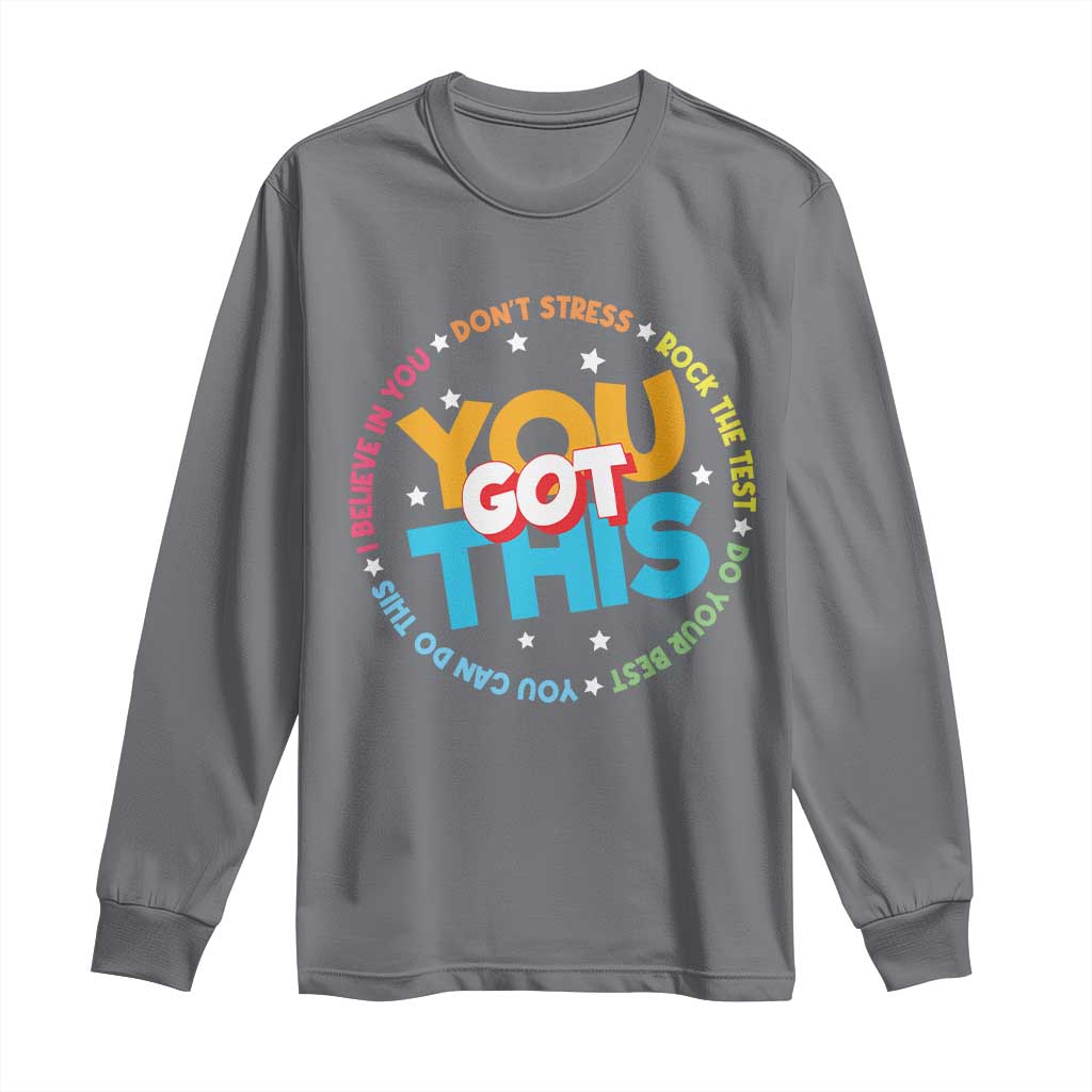 Test Day Teacher Long Sleeve Shirt Rock The Test Dont Stress Just Do Your Best TS10 Charcoal Print Your Wear