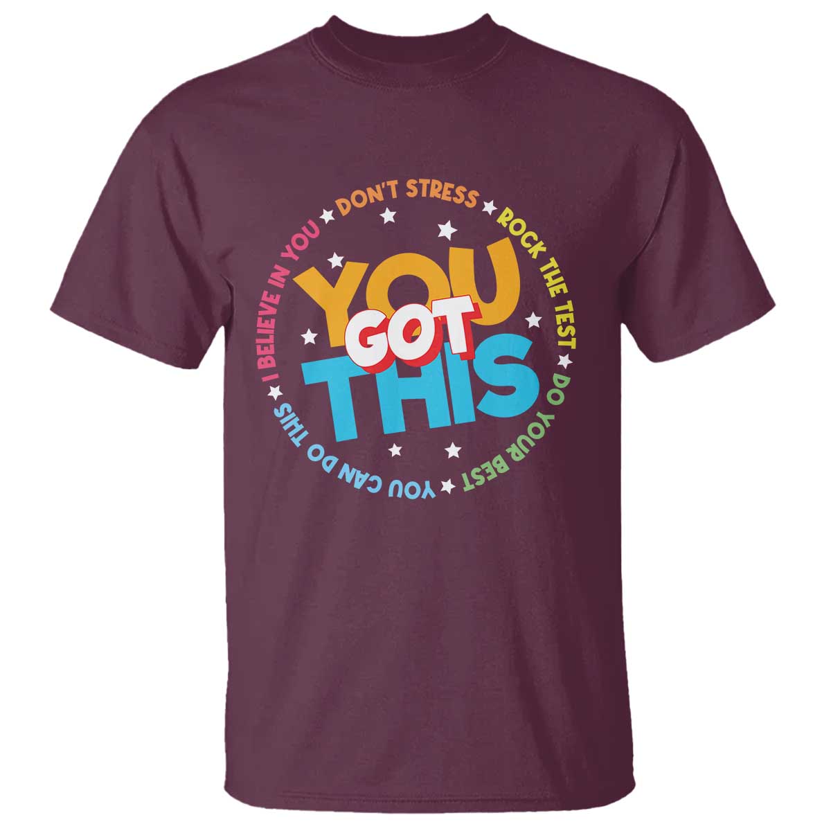 Test Day Teacher T Shirt Rock The Test Dont Stress Just Do Your Best TS10 Maroon Print Your Wear