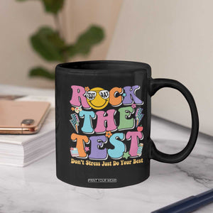 Teacher Test Day Coffee Mug Rock The Test Dont Stress Just Do Your Best Cute Groovy TS10 Print Your Wear