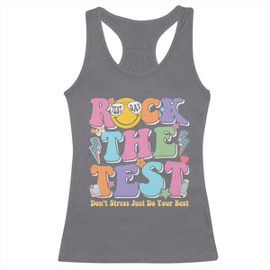Teacher Test Day Racerback Tank Top Rock The Test Dont Stress Just Do Your Best Cute Groovy TS10 Charcoal Print Your Wear
