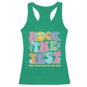 Teacher Test Day Racerback Tank Top Rock The Test Dont Stress Just Do Your Best Cute Groovy TS10 Irish Green Print Your Wear