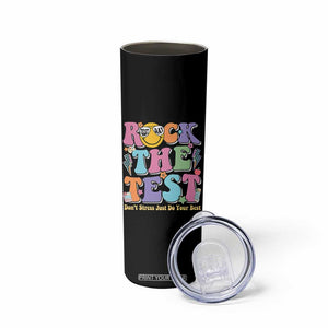 Teacher Test Day Skinny Tumbler Rock The Test Dont Stress Just Do Your Best Cute Groovy TS10 Print Your Wear