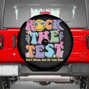Teacher Test Day Spare Tire Cover Rock The Test Dont Stress Just Do Your Best Cute Groovy TS10 Black Print Your Wear