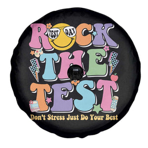 Teacher Test Day Spare Tire Cover Rock The Test Dont Stress Just Do Your Best Cute Groovy TS10 Print Your Wear