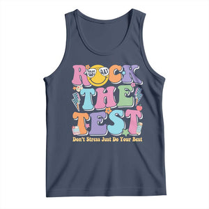 Teacher Test Day Tank Top Rock The Test Dont Stress Just Do Your Best Cute Groovy TS10 Navy Print Your Wear