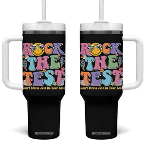 Teacher Test Day Tumbler With Handle Rock The Test Dont Stress Just Do Your Best Cute Groovy TS10 One Size: 40 oz Black Print Your Wear