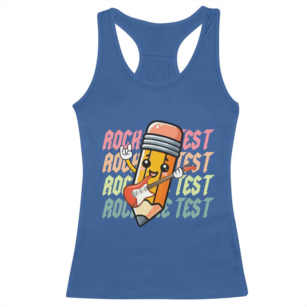 Teacher Rock The Test Day Racerback Tank Top Testing Motivational TS10 Royal Blue Print Your Wear