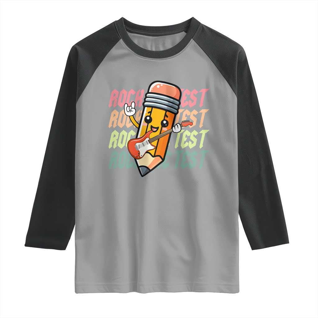 Teacher Rock The Test Day Raglan Shirt Testing Motivational TS10 Sport Gray Black Print Your Wear