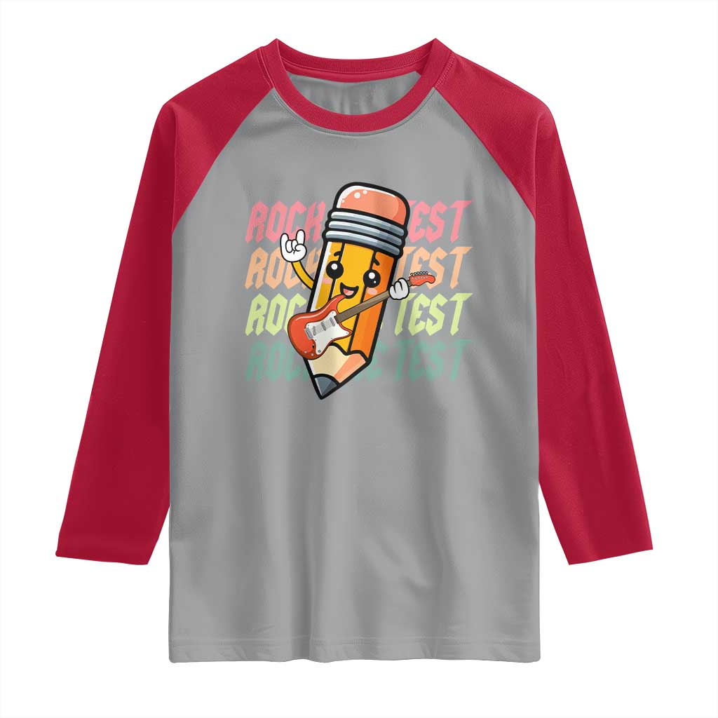 Teacher Rock The Test Day Raglan Shirt Testing Motivational TS10 Sport Gray Red Print Your Wear
