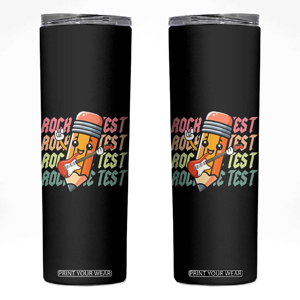Teacher Rock The Test Day Skinny Tumbler Testing Motivational TS10 Black Print Your Wear