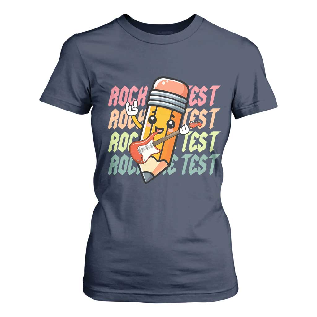 Teacher Rock The Test Day T Shirt For Women Testing Motivational TS10 Navy Print Your Wear
