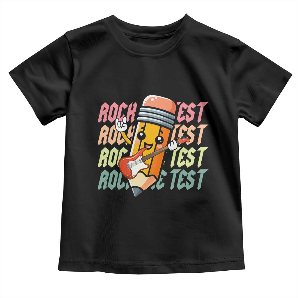 Teacher Rock The Test Day Toddler T Shirt Testing Motivational TS10 Black Print Your Wear