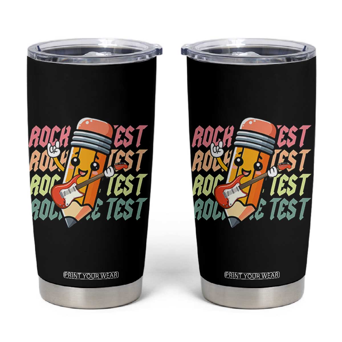 Teacher Rock The Test Day Tumbler Cup Testing Motivational TS10 Black Print Your Wear