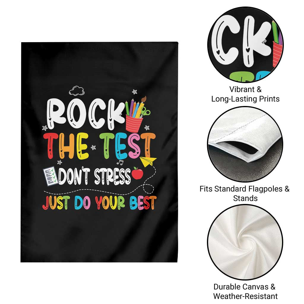 Rock The Test Day Garden Flag Teacher Exam Testing Outfit Just Do Your Best TS10 Print Your Wear