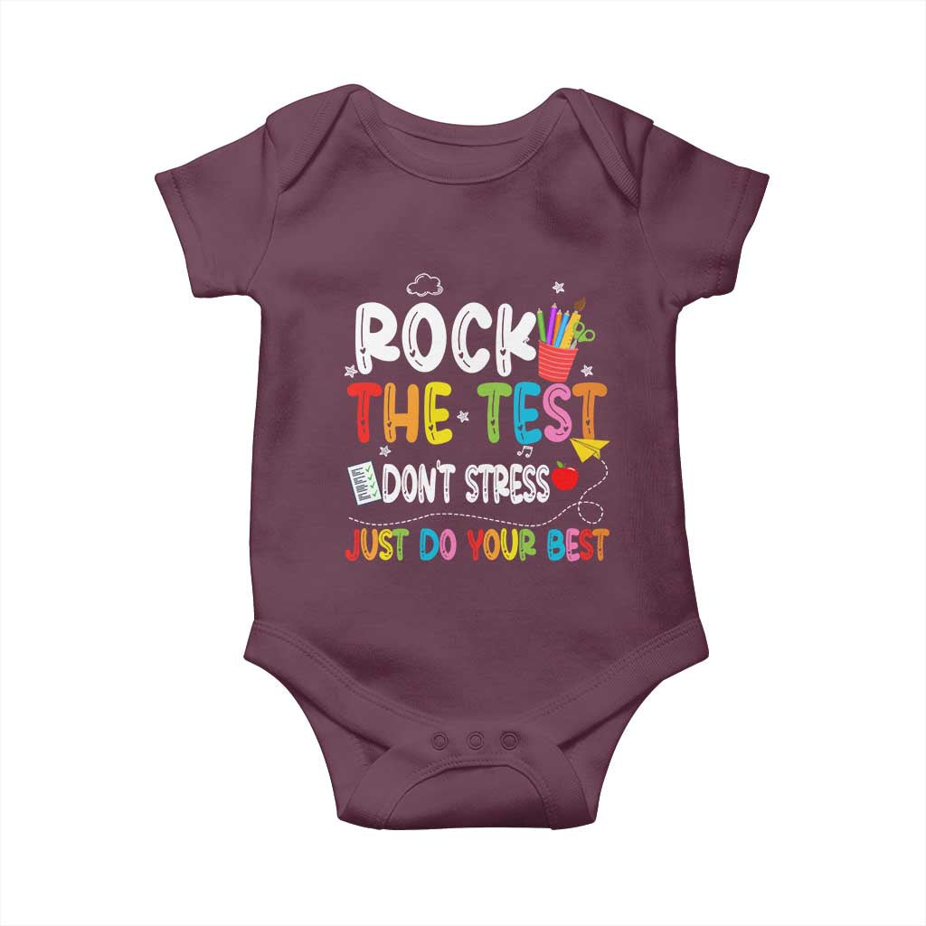 Rock The Test Day Baby Onesie Teacher Exam Testing Outfit Just Do Your Best TS10 Maroon Print Your Wear